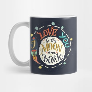 I love you to the moon and back Mug
